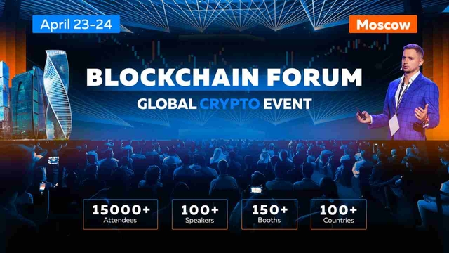 Blockchain Forum 2025: Global Crypto Leaders to Meet in Moscow : Register Now