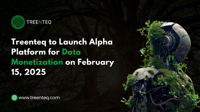  Treenteq to Launch Alpha Platform for Data Monetization on February 15, 2025