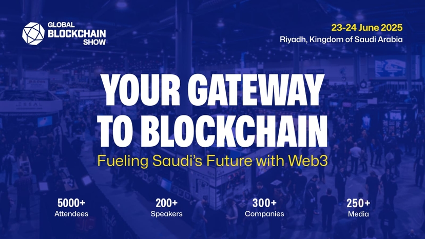 Block your dates for The Global Blockchain Show 2025 hosted by VAP Group in Riyadh, Saudi Arabia